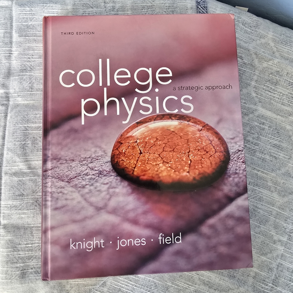 College Physics: A Strategic Approach 3rd Third Edition Hardcover Book